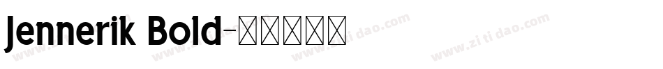 Jennerik Bold字体转换